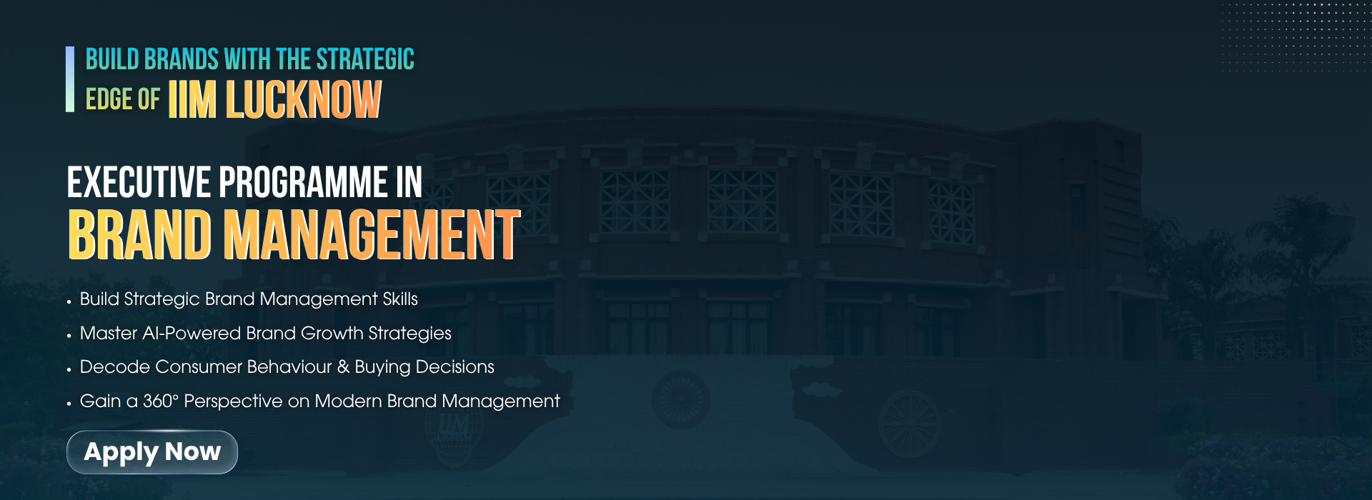 Build Brands with Strategic Edge - Executive Programme in Brand Management from IIM Lucknow