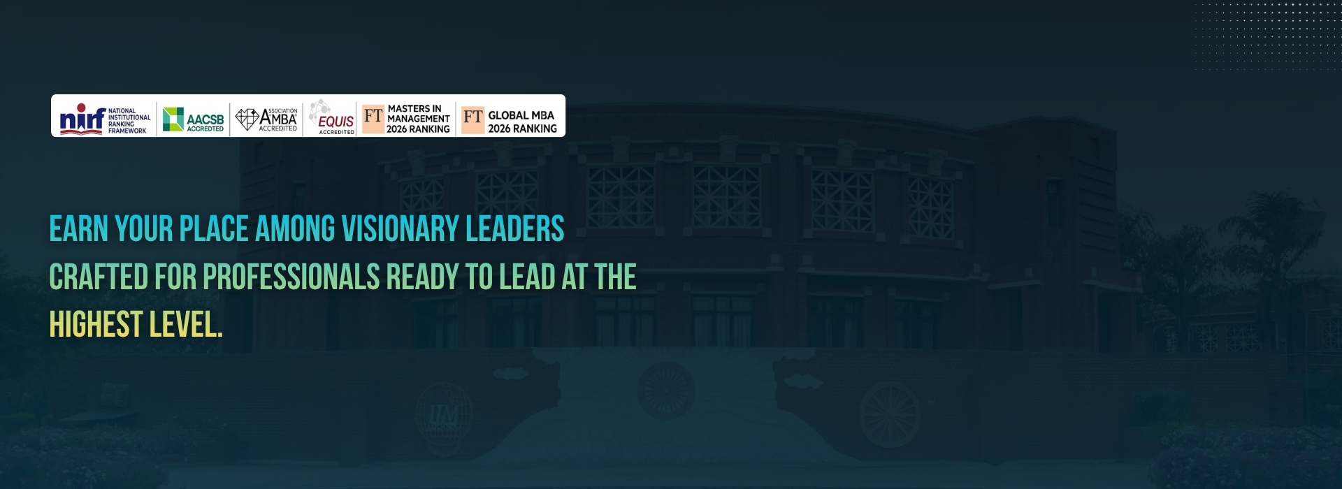 Earn Your Place Among Visionary Leaders - IIM Lucknow
