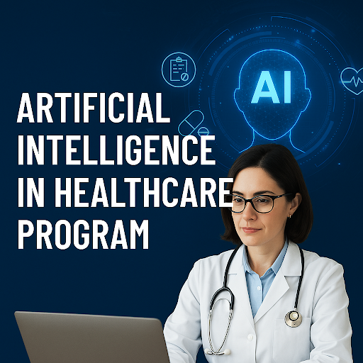 Artificial Intelligence in Healthcare Program